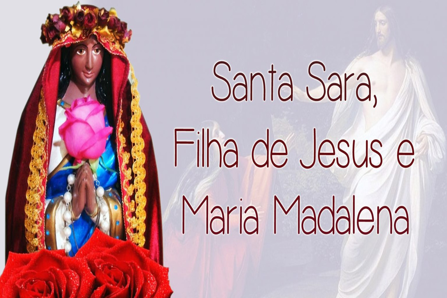 Santa Sara, Filha de Jesus e Maria Madalena