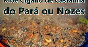 Kibe Cigano de Castanha do Pará ou Nozes