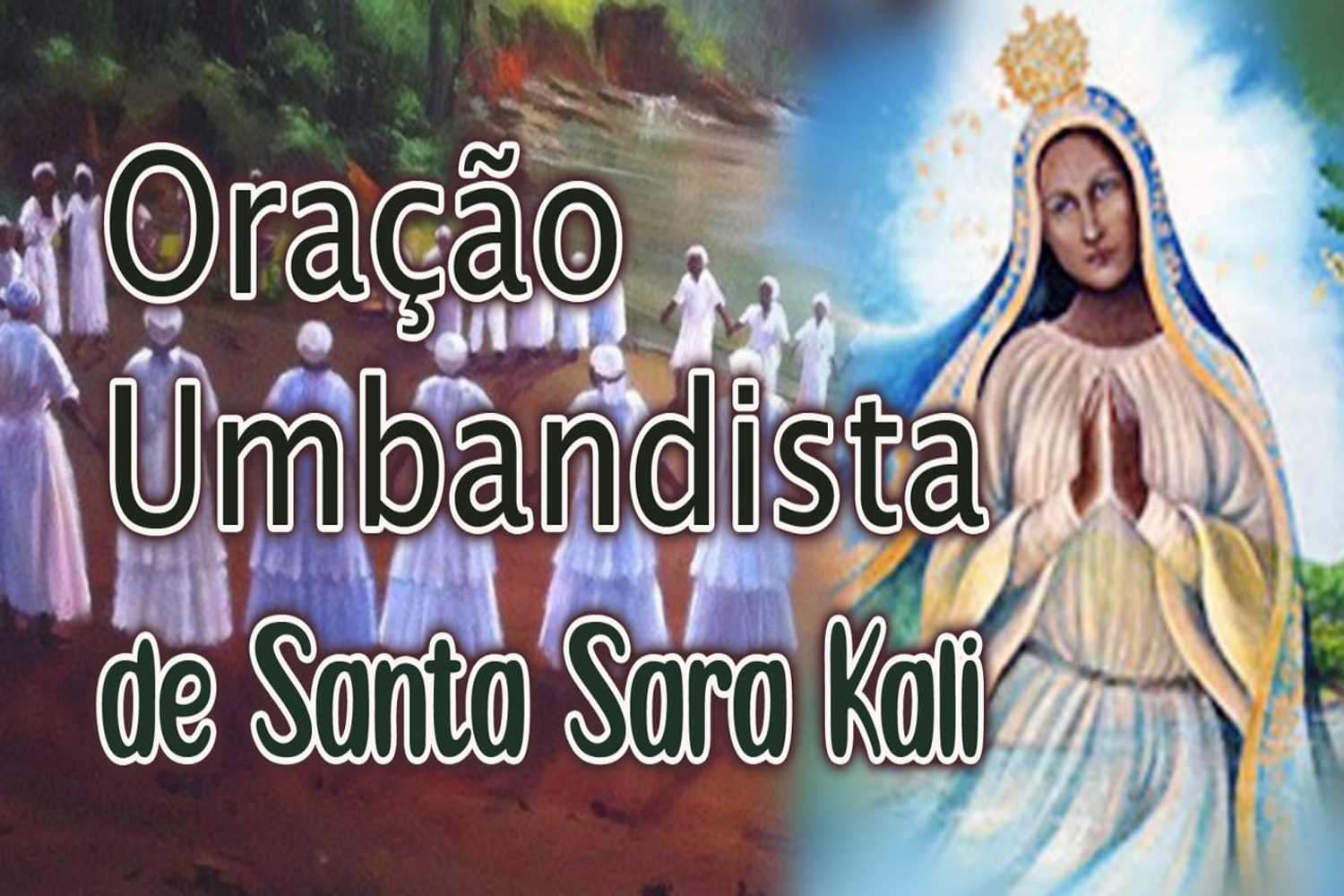 Oração Umbandista de Santa Sara Kali