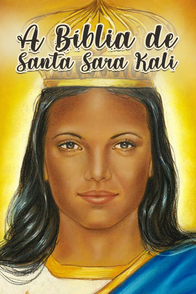 A Bíblia de Santa Sara Kali