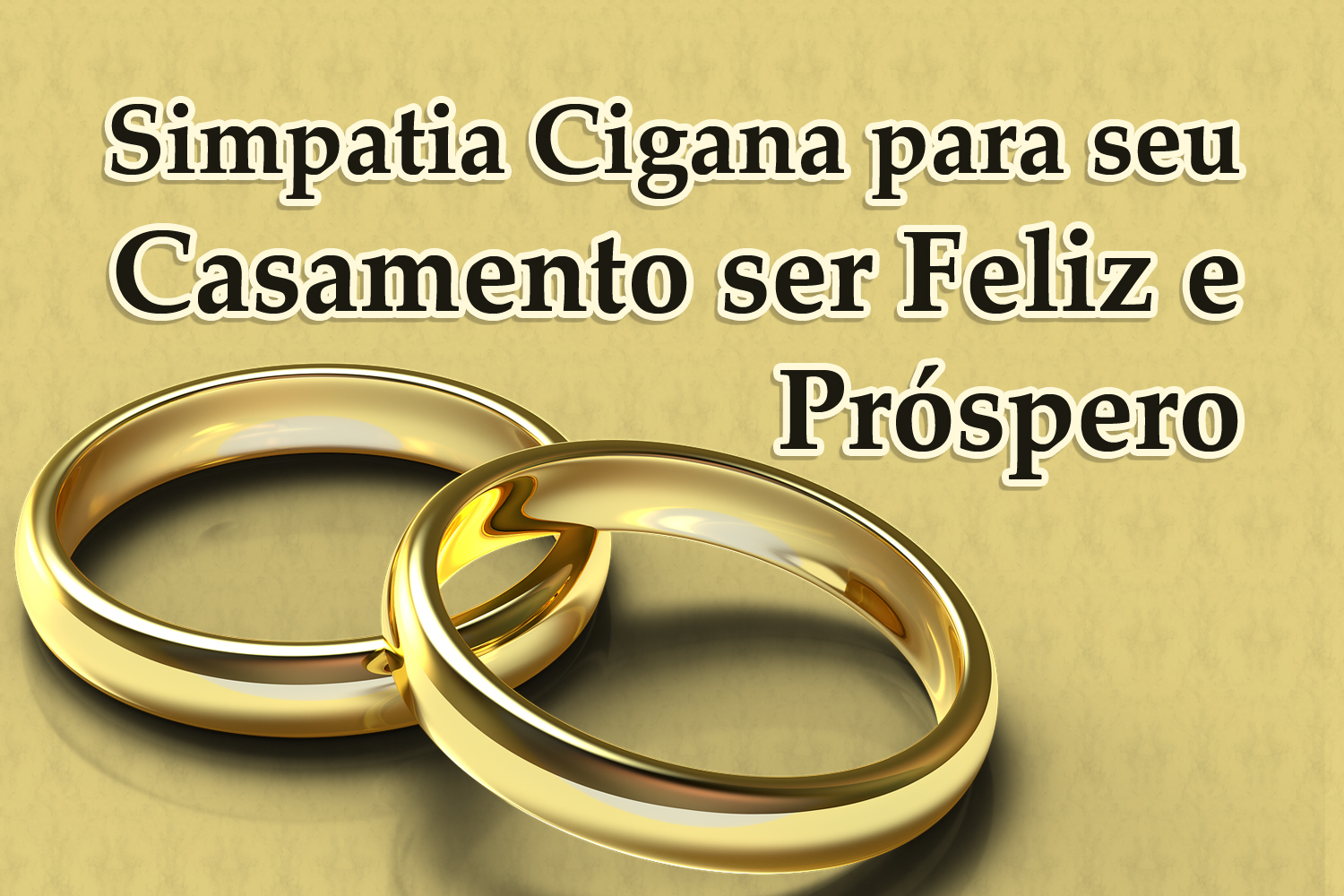 Simpatia Cigana para seu Casamento ser Feliz e Próspero