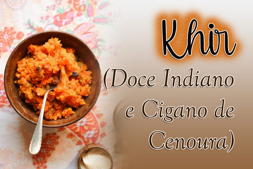 Khir (Doce Indiano e Cigano de Cenoura)