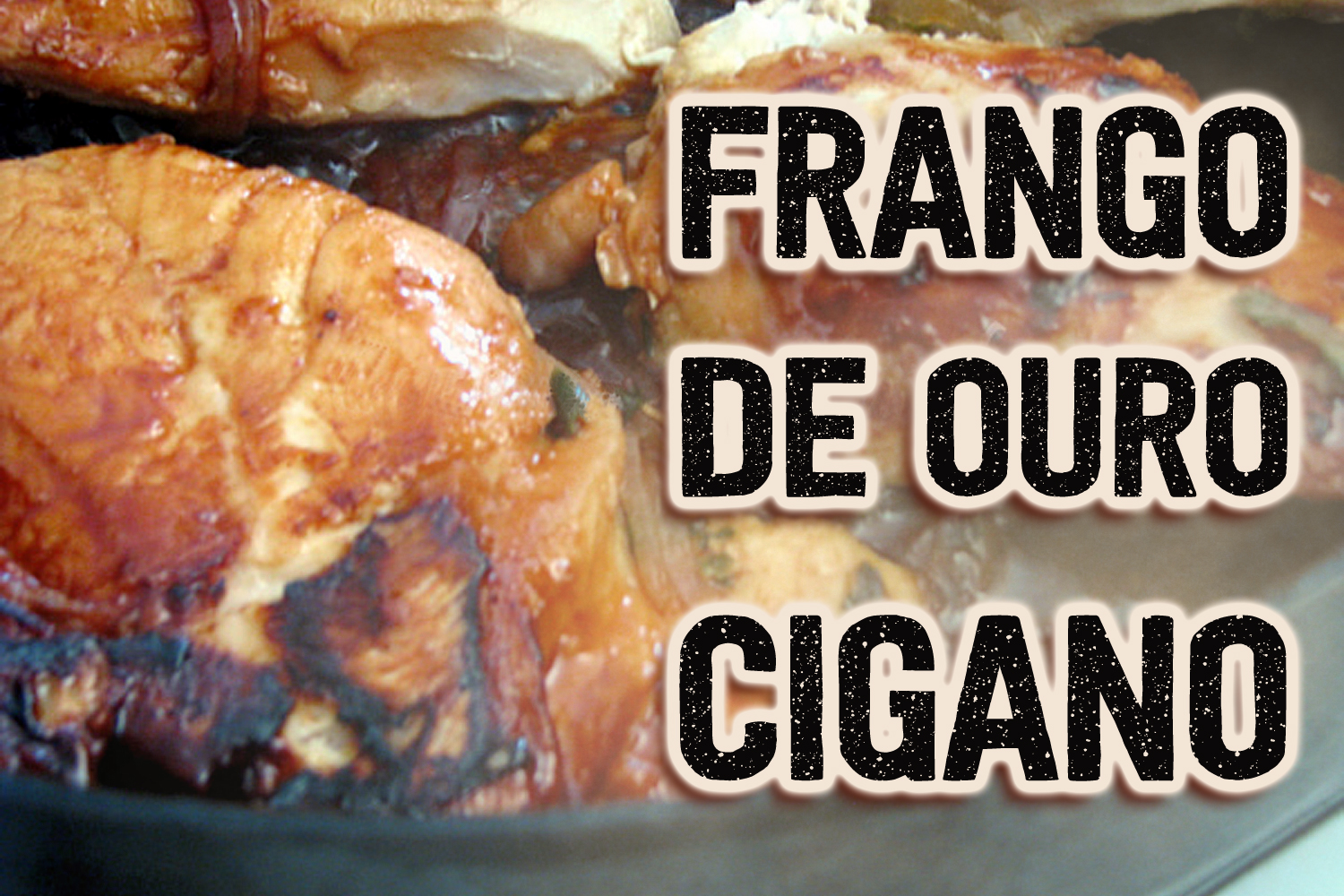 Frango de Ouro Cigano