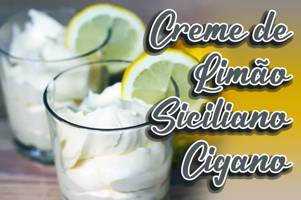 Creme de Limão Siciliano Cigano